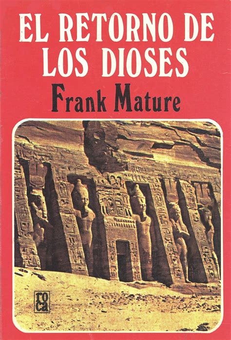 El Retorno De Los Dioses Frank Mature Amazon Books