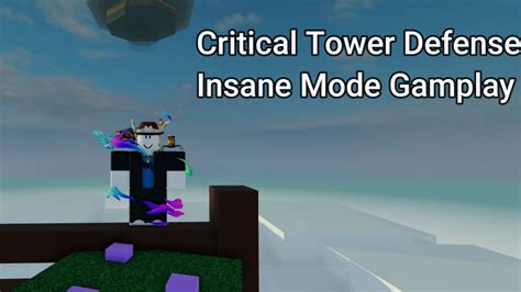 Insane Mode Gameplay Critical Tower Defense Youtube