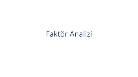 Spss Ile Fakt R Analizi Factor Analysis Youtube