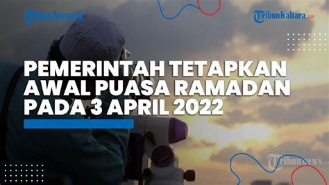 Hasil Sidang Isbat Pemerintah Tetapkan Awal Puasa Ramadan Jatuh Pada