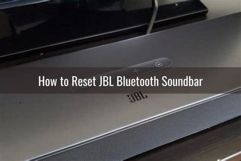 How To Reset Jbl Soundbar Ready To Diy