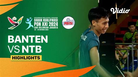 Putra Banten Vs Nusa Tenggara Barat Highlights Babak Kualifikasi