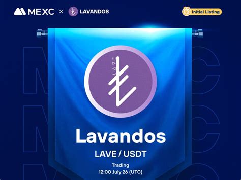 What Is Lavandos LAVE MEXC Blog