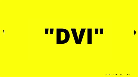 Dvi Full Form What Is Dvi Youtube