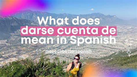 What Does Darse Cuenta De Mean In Spanish YouTube