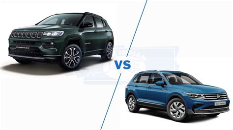 Jeep Compass Vs Volkswagen Tiguan Which One S Capable Of Being The