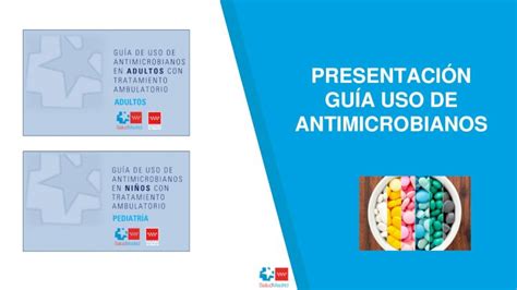 PDF PRESENTACIÓN GUÍA USO DE ANTIMICROBIANOS resistencia bacteriana