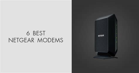 6 Best Netgear Modems In 2025 Based On Real Tests