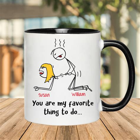 Favorite Thing To Do Mug Personalized You Are My Favorite Thing To Do