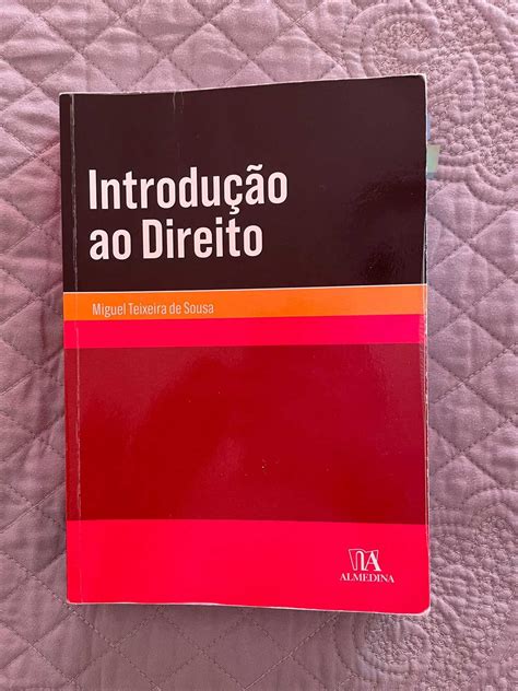 Introdução ao Direito Miguel Teixeira de Sousa Alverca Do Ribatejo E