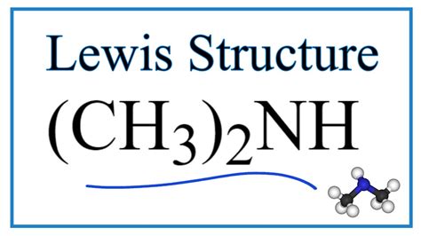 Dimethylamine Lewis Structure