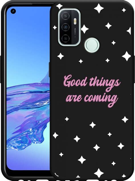 Hoesje Geschikt Voor Oppo A53 A53s Zwart Good Things Are Coming Bol