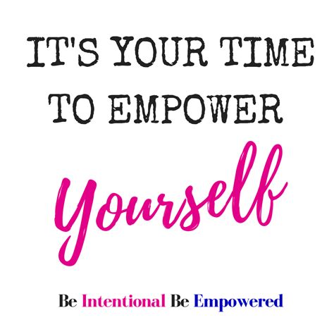 Empower Yourself Empowerment Inspirational Quotes Motivational Quotes