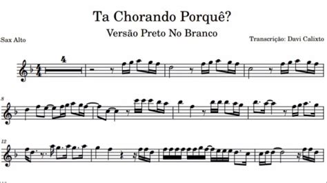 Tá Chorando Porquê Preto No Branco Sax Alto Partitura Na Descrição