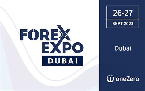 Join Us At The Forex Expo Dubai Booth Onezero