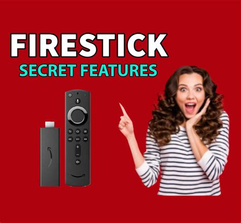 Secret Hidden Firestick Features - Unlock the potential of your Firestick
