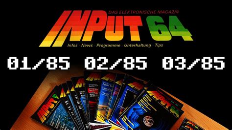 INPUT64 Tapes Erstausgabe Und Das Erste Quartal 1985 YouTube