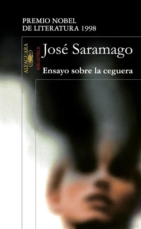 Ensayo Sobre La Ceguera Libro De Jos Saramago