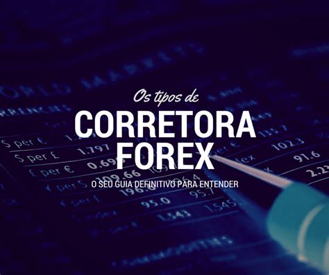 Market Marker Ecn Stp E Dma No Forex O Guia Definitivo