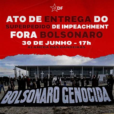 Pedido Coletivo De Impeachment Ser Apresentado Em De Junho Pt Df