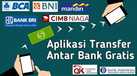 Aplikasi Transfer Bank Gratis Tanpa Biaya Admin