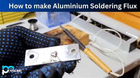 How To Make Aluminium Soldering Flux