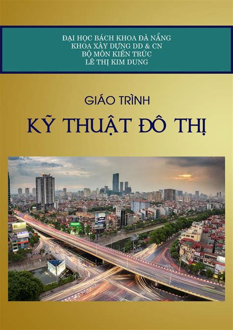 Giáo trình Kỹ thuật đô thị Lê Thị Kim Dung ebook pdf