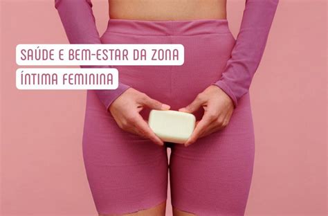 Sa De E Higiene Ntima Tudo O Que As Mulheres Precisam De Saber Shaeco