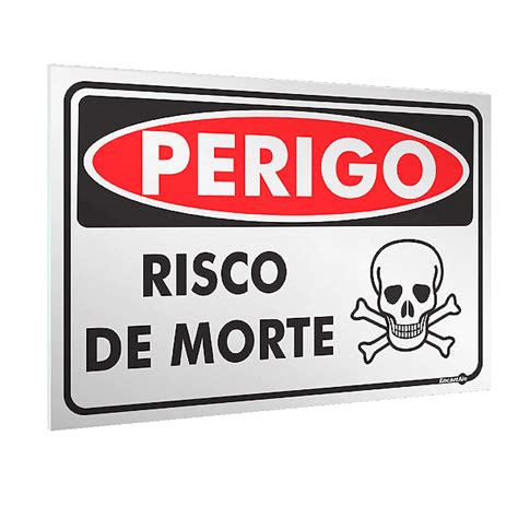 PLACA SINALIZACAO PERIGO RISCO DE MORTE 15X20CM Infra Elétrica