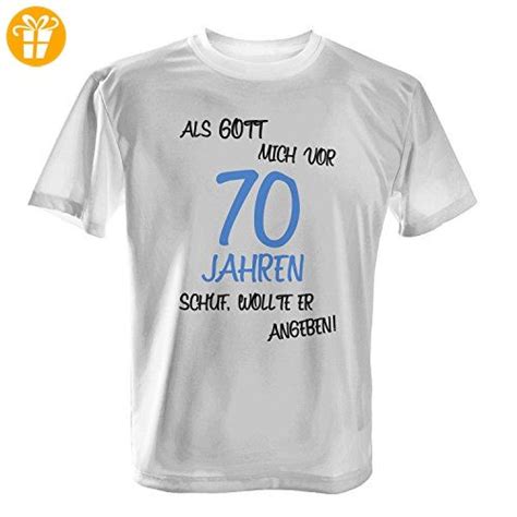 Als Gott Mich Vor 70 Jahren Schuf Wollte Er Angeben Herren T Shirt