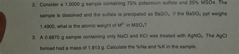 Solved 2 Consider A 10000 G Sample Containing 75