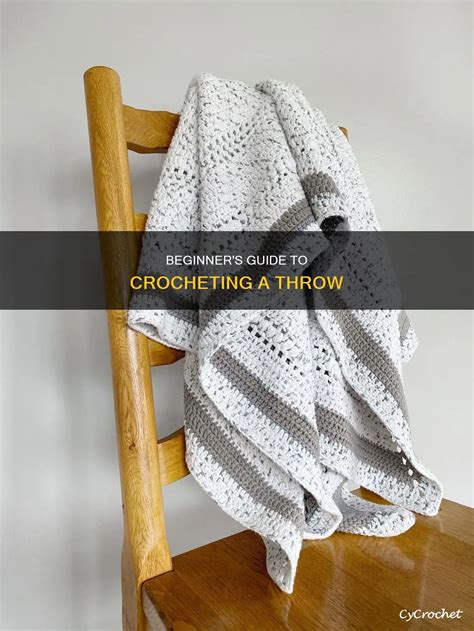 Beginner S Guide To Crocheting A Throw CyCrochet