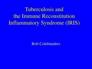 Ppt Immune Reconstitution Inflammatory Syndrome Powerpoint