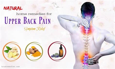 15 Home Remedies For Upper Back Pain Symptom Relief