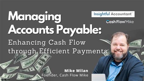 Cash Flow Mastery Managing Accounts Payable Enhancing Cash Flow