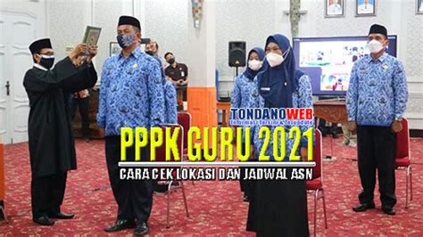 Cara Cek Lokasi Dan Jadwal Pppk Guru 2021