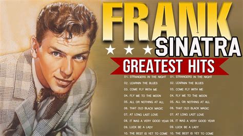 The Best Of Frank Sinatra Album Ever Frank Sinatra Greatest Hits