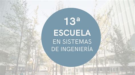 Doctorado En Sistemas De Ingenier A Organiza Escuela De Invierno En