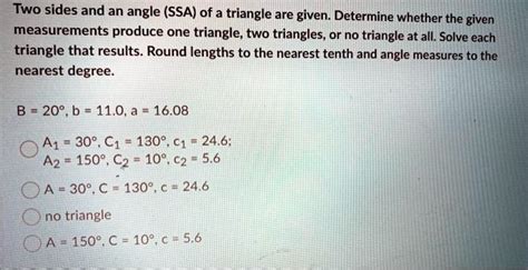 SOLVED Two Sides And An Angle SSA Of A Triangle Are Given Determine