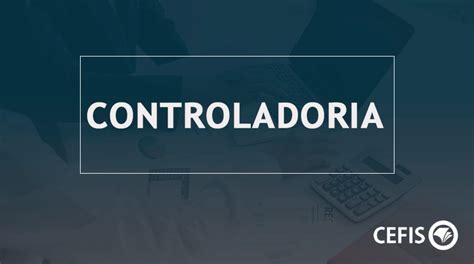 Arquivo para controladoria o que é Conteúdo Contábil Fiscal e