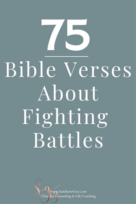 75 Bible Verses About Fighting Battles Christian Counseling