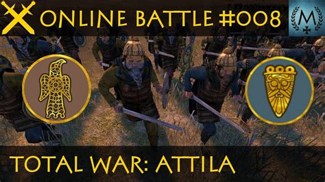 Total War Attila Online Battle Visigoths Vs Langobards Youtube