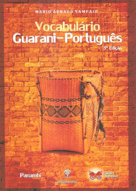Traduzir Do Guarani Para O Portugues - Livro: Vocabulário Guarani-Português - Livros Brasil Editora Rigel
