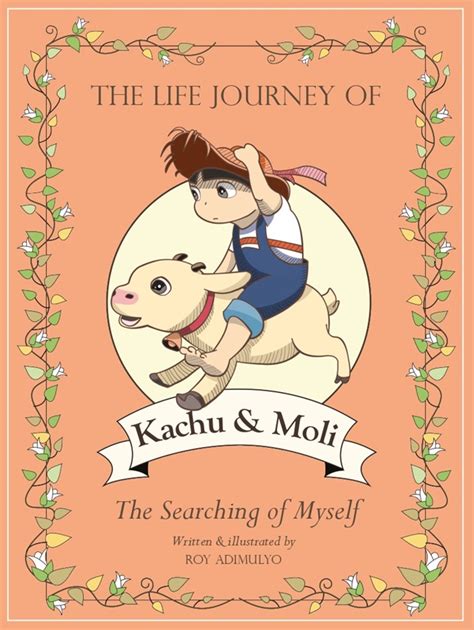 Jual Buku The Life Journey Of Kachu Moli The Searching Of Myself