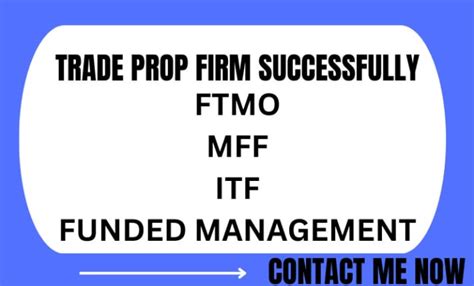 Trade Prop Firm Ftmo Mff Tff Successfully By Fundenn Fiverr