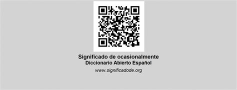 O Que Significa Ocasionalmente - 7
