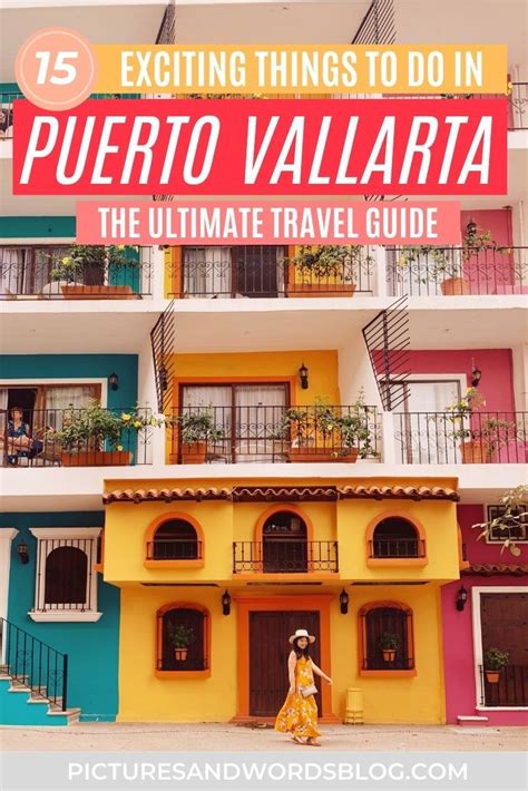 The Ultimate Guide To Visiting Things To Do In Puerto Vallarta The Ultimate Travel Guide