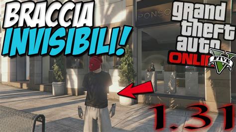 AVERE LE BRACCIA INVISIBILE GLITCH 1 30 1 31 G YouTube