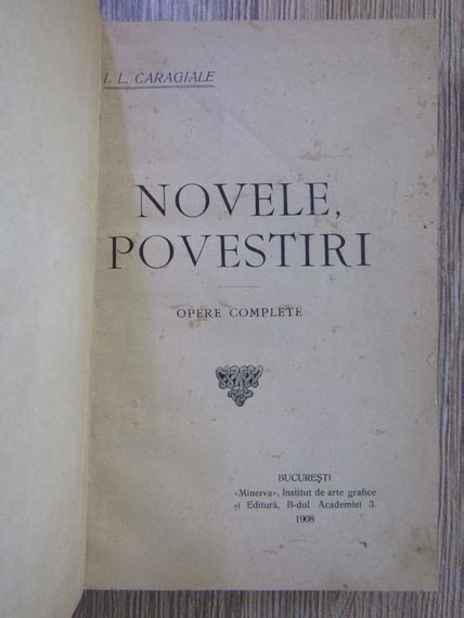 Ion Luca Caragiale Novele povestiri Opere complete 1908 Cumpără