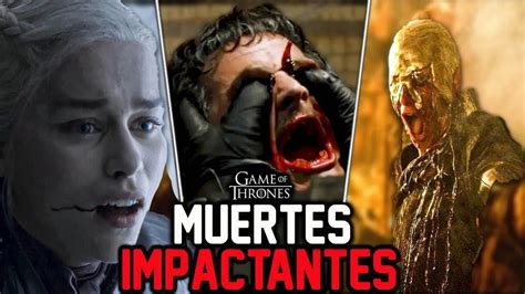 Top 10 Muertes Mas Impactantes De JUEGO DE TRONOS YouTube